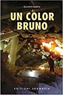 Badino G. 2006. Un color bruno. Sassari: Segnavia, 127 pp.