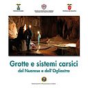 Conca C. (Ed.) <i>et al.</i> 2012. Grotte e sistemi carsici del Nuorese e dell’Ogliastra. Sassari: Segnavia, 95 pp.