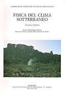 Badino G. 1995. Fisica del clima sotterraneo. Memorie dell'Istituto Italiano di Speleologia s. II, 7, 136 pp.