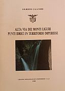 Calandri Gilberto, 1990. Alta Via dei Monti Liguri. Punti idrici in territorio Imperiese. Imperia: Gruppo Speleologico Imperiese C.A.I., pp. 14.