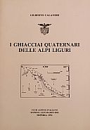 Calandri Gilberto, 1992. I ghiacciai quaternari delle Alpi Liguri. Imperia: Club Alpino Italiano, pp. 25.