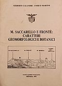 Calandri Gilberto, Martini Enrico, 1992. M. Saccarello e Frontè: caratteri geomorfologici e botanici. Imperia: Club alpino italiano, pp. 26.