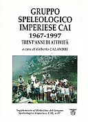 Calandri Gilberto (ed.), Gismondi Marina, Grippa Carlo, 1997. Gruppo speleologico imperiese CAI 1967-1997. Trent’anni di attività. Supplemento al Bollettino del Gruppo speleologico imperiese CAI, n. 47, pp. 64.