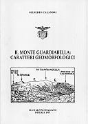 Calandri Gilberto, 1997. Il monte Guardiabella: caratteri geomorfologici. Imperia: Club Alpino Italiano, pp. 18.