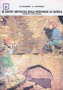 Calandri Gilberto, Pastorelli Alessandro, 2003. Le cavità artificiali della provincia di Imperia. Elenco catastale. Supplemento al Bollettino del Gruppo speleologico imperiese CAI, n. 53 (2001), pp. 30.