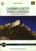Calandri Gilberto, 2006. Carsismo e grotte di Rocca Pennina. Imperia: Gruppo speleologico imperiese C.A.I., pp. 33.