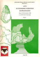 Burri E. & Cigna A.A. (eds.), 1976. Atti del 10° Congresso nazionale di speleologia, Roma, 27-30 settembre 1968. Memorie dello Speleo Club Chieti, 2: pp. 248.